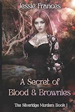 A Secret of Blood and Brownies