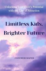 Limitless Kids, Brighter Future