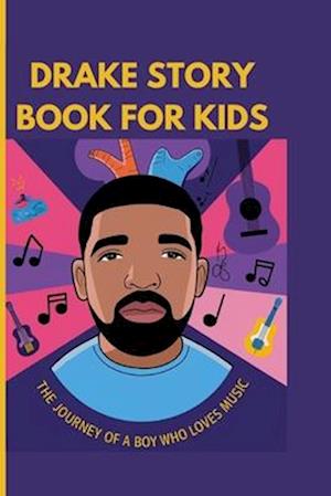 Drake Story Book for Kids