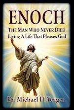 Enoch The Man Who Never Died