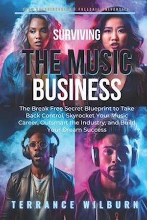 Surviving the Music Business