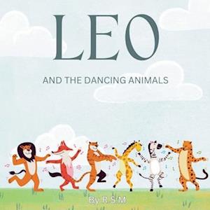 Leo and the Dancing Animals