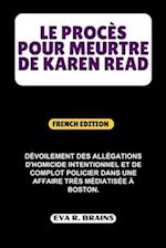 Le Procès Pour Meurtre de Karen Read