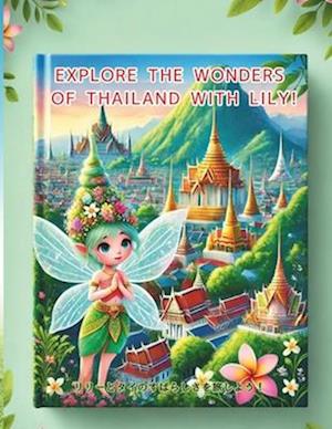 Explore the Wonders of Thailand with Lily!