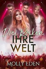 Drei rocken ihre Welt