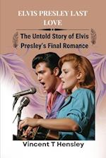 Elvis Presley Last Love