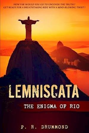 Lemniscata - The Enigma of Rio