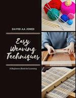 Easy Weaving Techniques