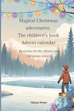 Magical Christmas adventures