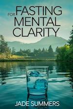 Fasting for Mental Clarity