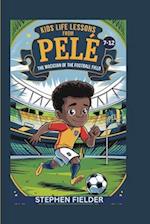 Kids Life Lessons from Pelé