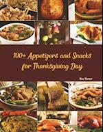 100+ Appetizers and Snacks for Thanksgiving Day