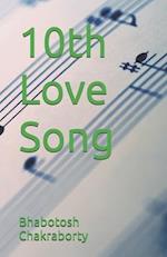 10th Love Song 