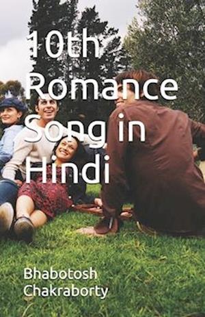 10th Romance Song in Hindi