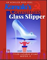 KAMALA'S COMMUNIST GLASS SLIPPER 