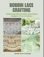 Bobbin Lace Crafting