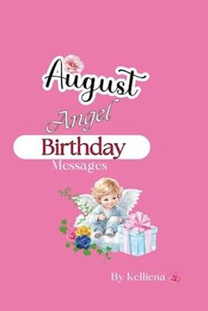 Angel Birthday Messages for August