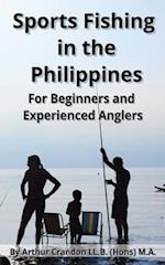 Sports Fishing in the Philippines: For Beginners and Experienced Anglers 