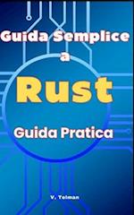 Guida Semplice a Rust