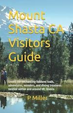 Mount Shasta CA Visitors Guide