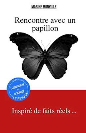 Rencontre avec un papillon