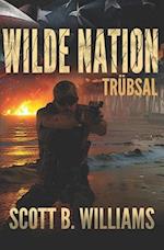 Wilde Nation - Trübsal