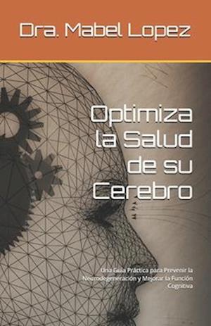 Optimiza la Salud de su Cerebro