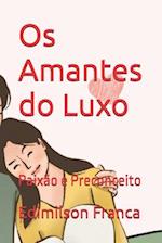 Os Amantes do Luxo