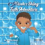 Micah's Shiny Teeth Adventure 