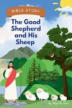 The Good Shepherd and His Sheep