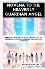 Novena to the Heavenly Guardian Angel