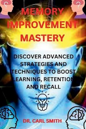 Memory Improvement Mastery