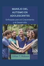 Manejo del Autismo en Adolescentes