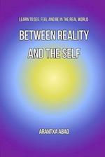 Between reality and the self