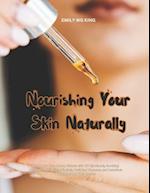 Nourishing Your Skin Naturally