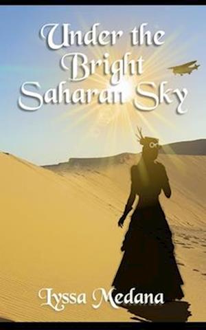 Under the Bright Saharan Sky