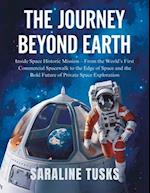 The Journey Beyond Earth