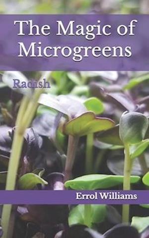 The Magic of Microgreens