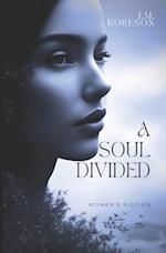 A Soul Divided