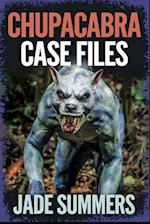 Chupacabra Case Files