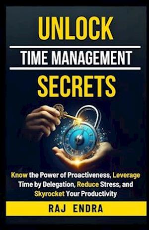 Unlock Time Management Secrets