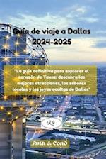 Guía de viaje a Dallas 2024-2025