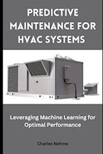 Predictive Maintenance for HVAC Systems