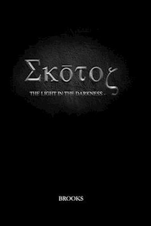 SKOTOS - Light in the Darkness