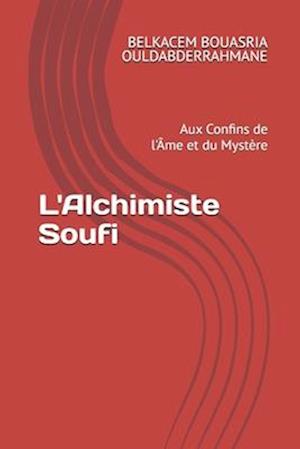 L'Alchimiste Soufi