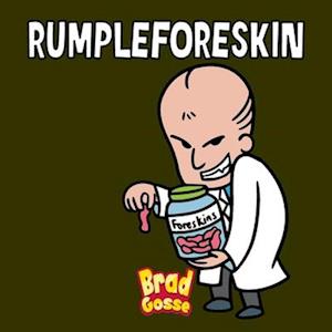 Rumpleforeskin