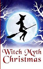 Witch Myth Christmas