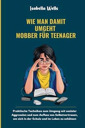 Wie man damit umgeht Mobber für Teenager