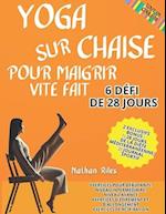 Yoga sur chaise pour maigrir vite fait