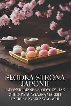 Slodka strona Japonii